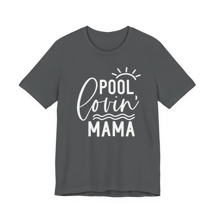 Pool Lovin' Mama T-Shirt