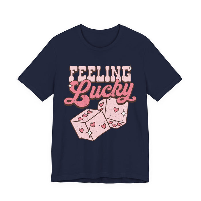 Feeling Lucky T-Shirt