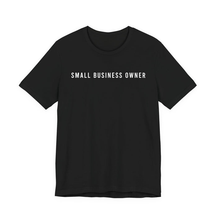 Small Business Owner T-Shirt