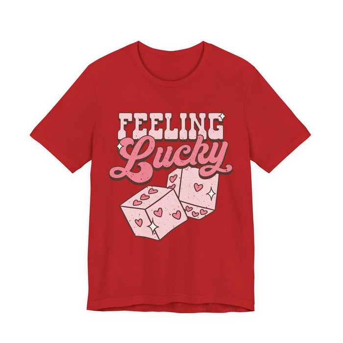 Feeling Lucky T-Shirt