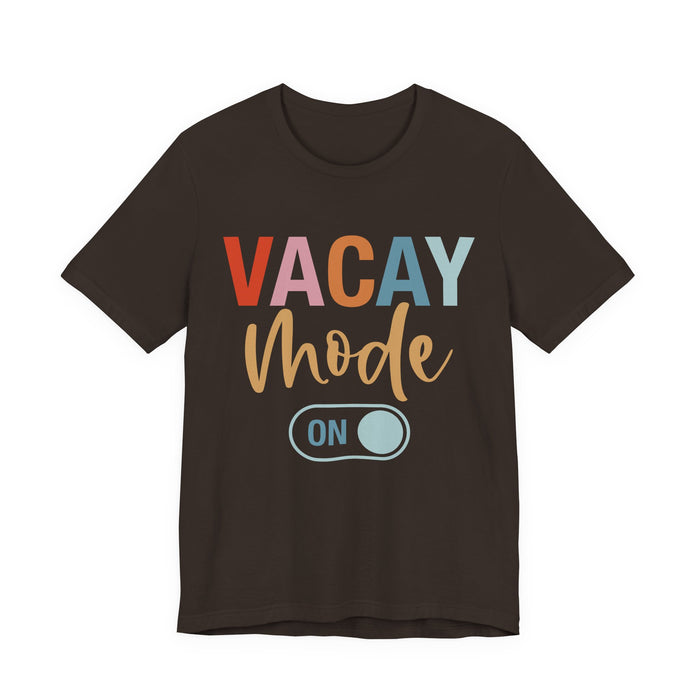 Vacay Mode On T-Shirt