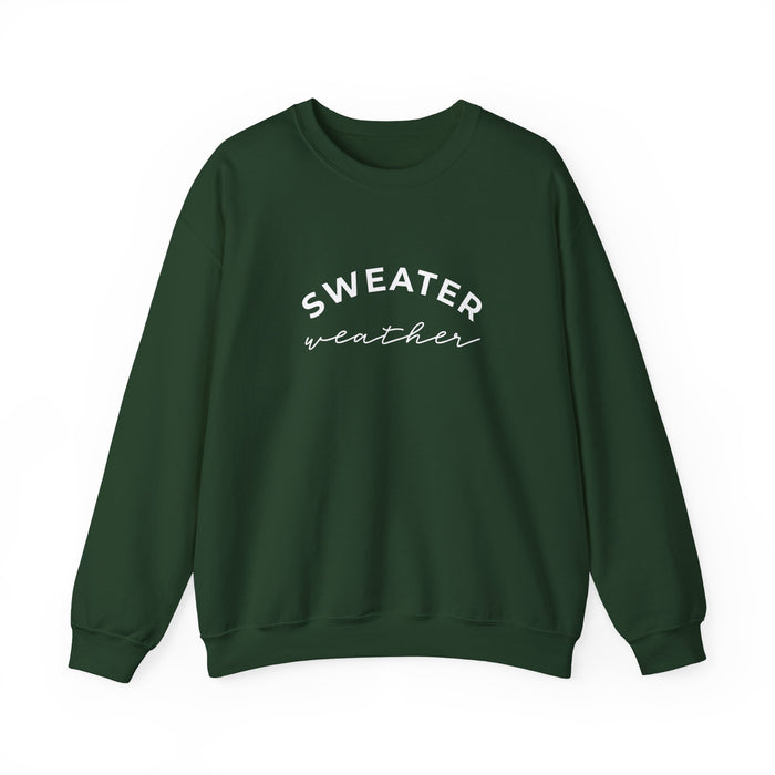 Sweater Weather Sweatshirt