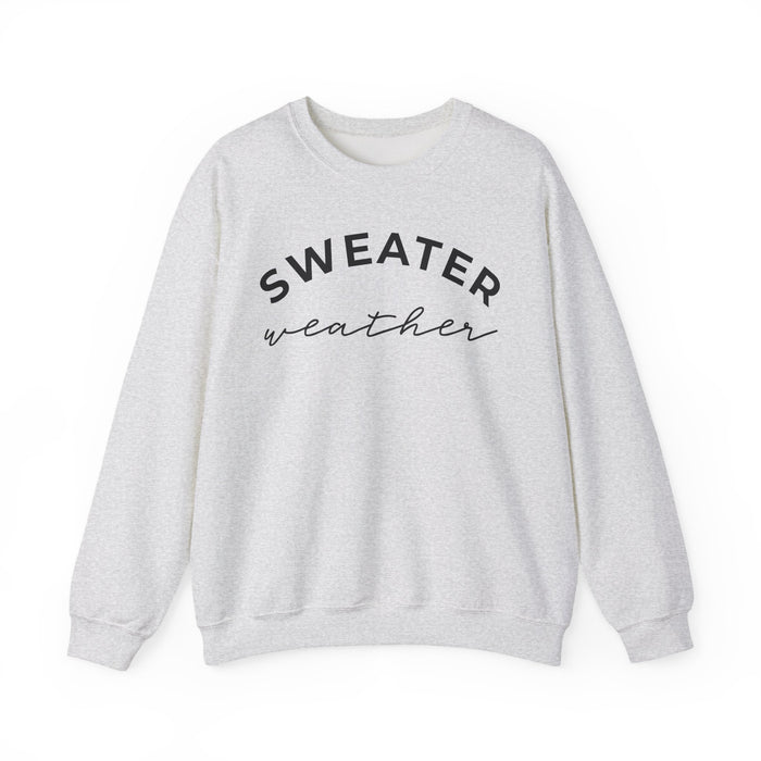 Sweater Weather Sweatshirt