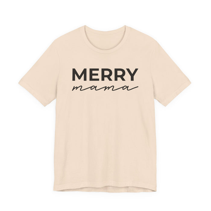 Merry Mama T-Shirt
