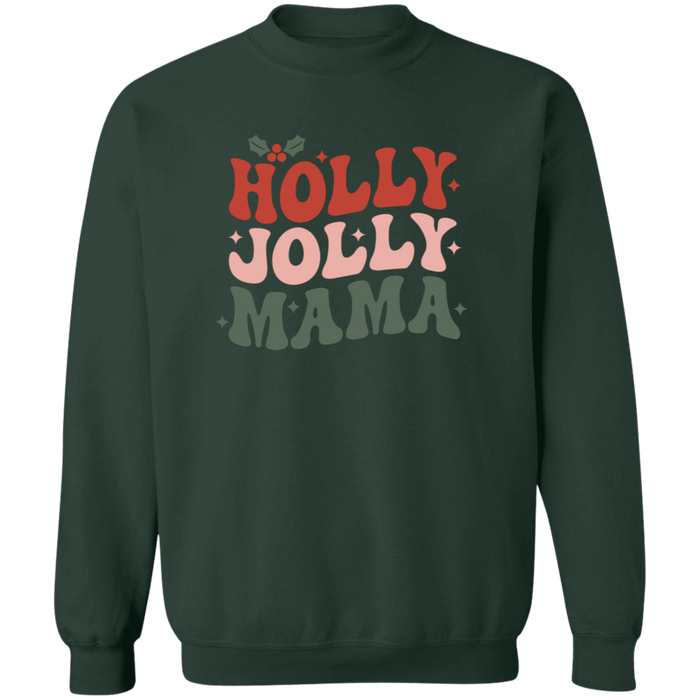 Holly Jolly Mama Sweatshirt