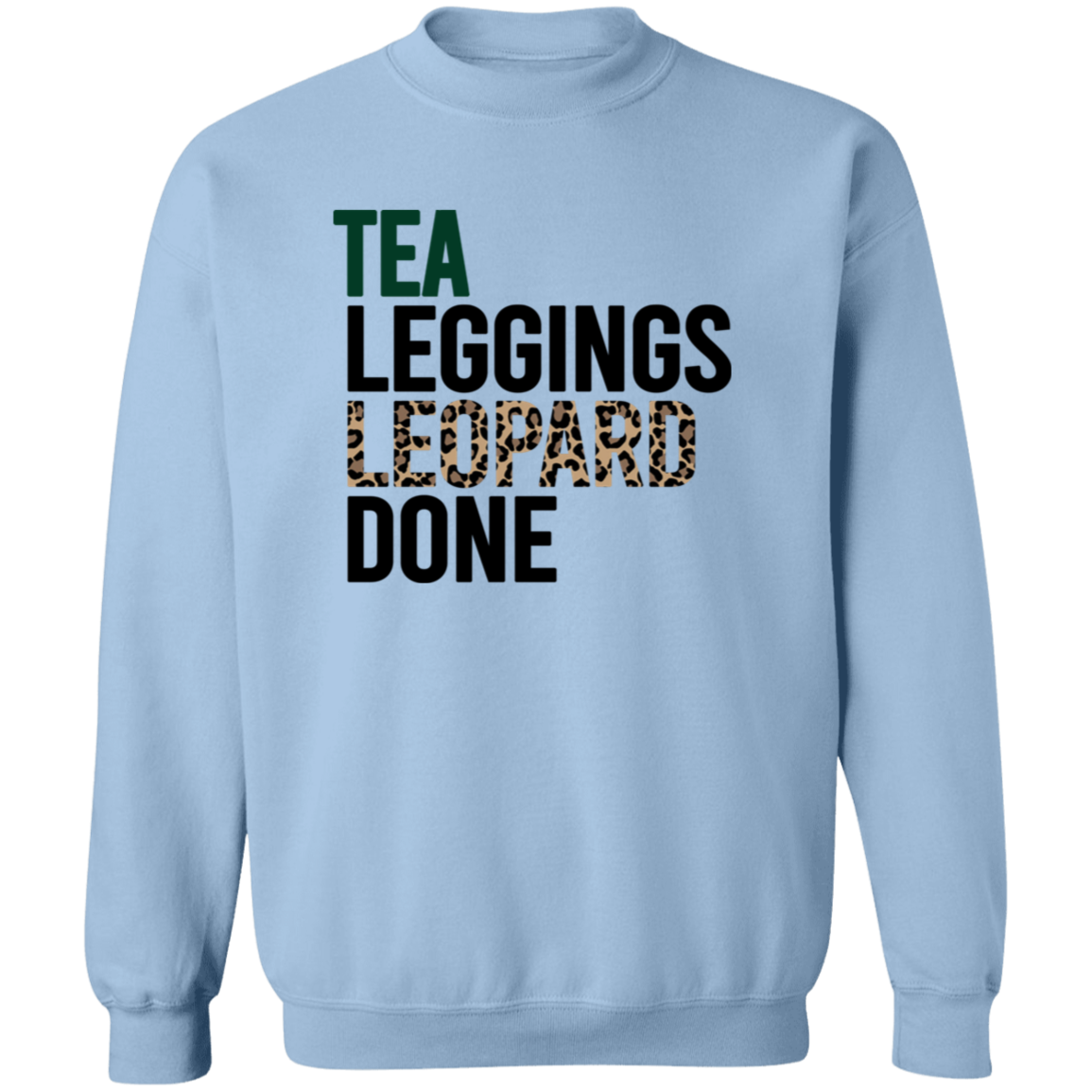 Tea Leggings Leopard Done Sweatshirt