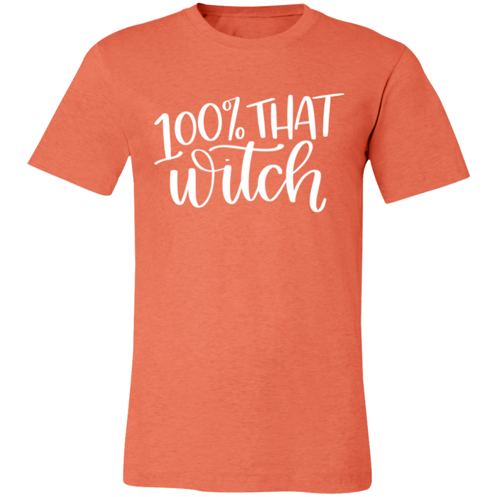 100% That Witch Halloween T-Shirt