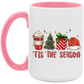 Tis The Season Christmas15 oz Coffee Mug