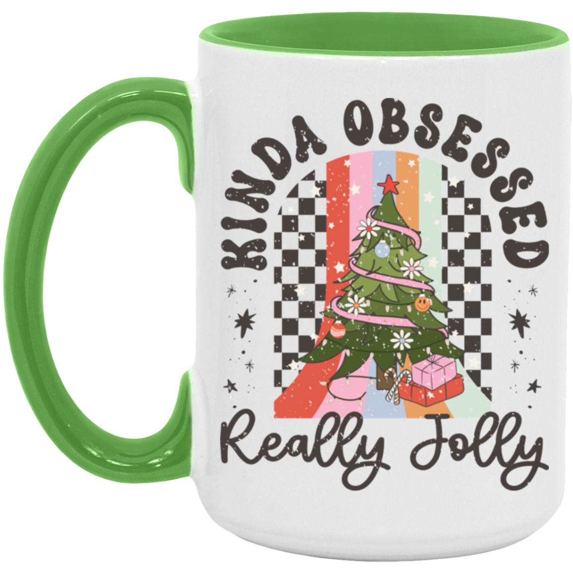 Kinda Obsessed Really Jolly 15 oz Coffee Mug