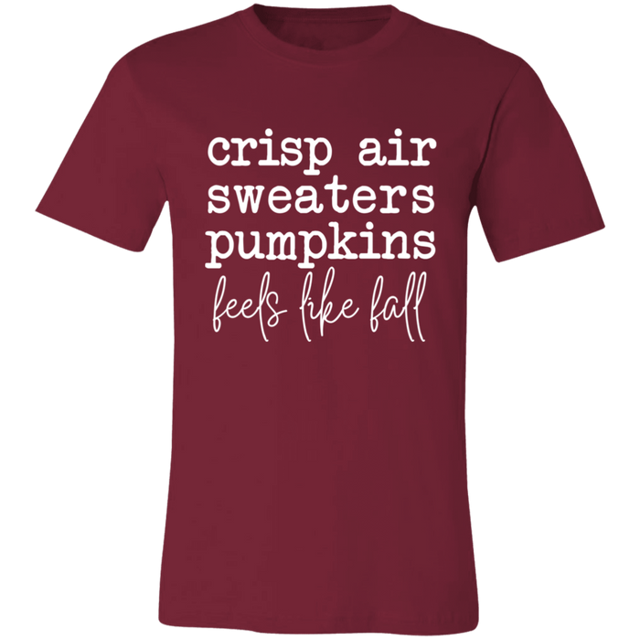 Feels Like Fall T-Shirt