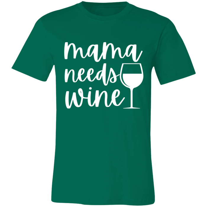 Mama Needs Wine T-Shirt