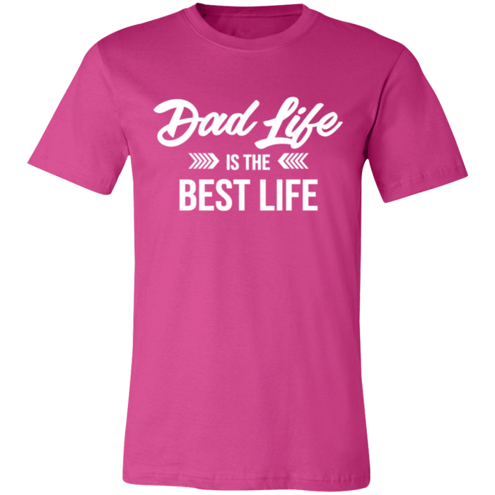 Dad Life Is The Best Life T-shirt