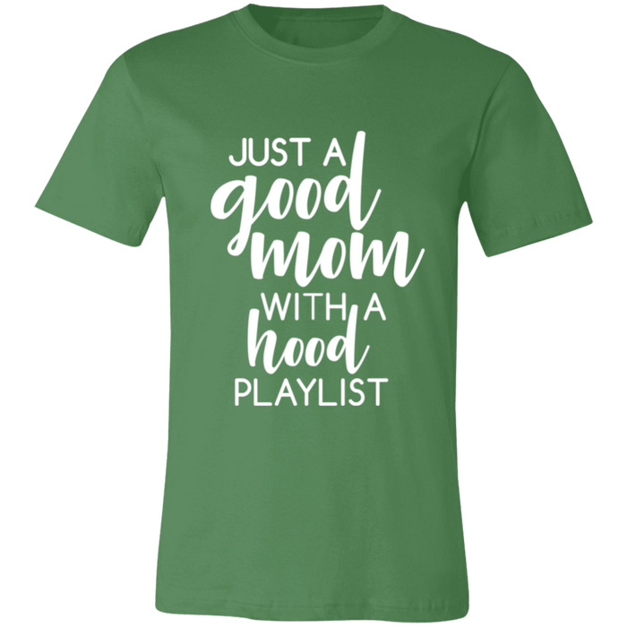 Good Mom Hood Playlist T-Shirt