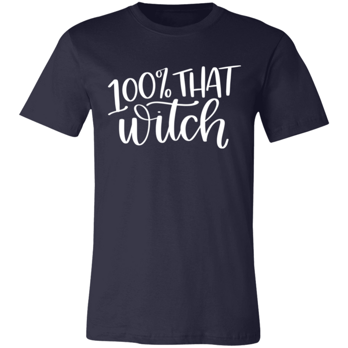 100% That Witch Halloween T-Shirt