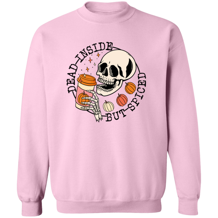 Dead Inside But Spiced Sweatshirt