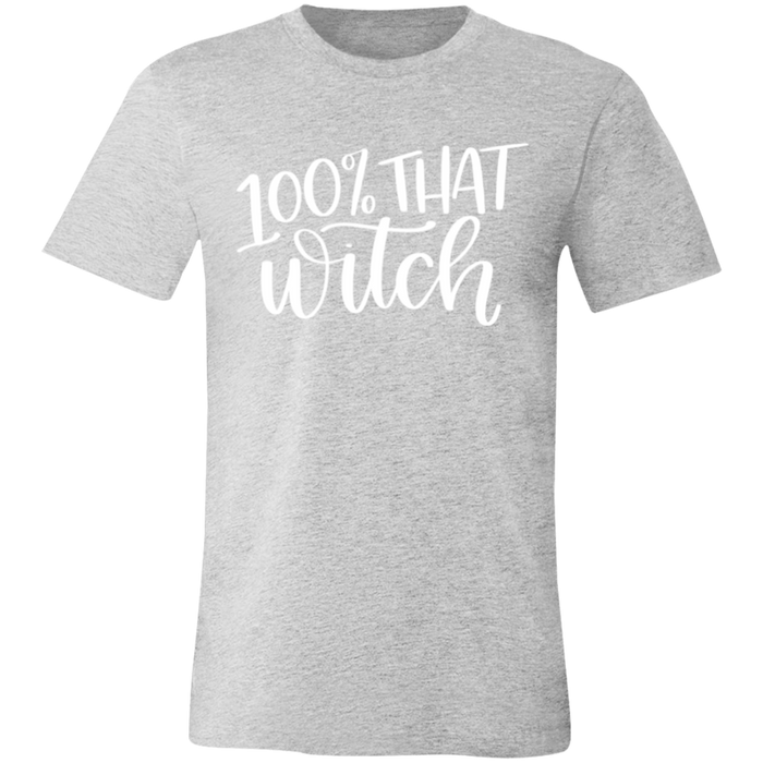 100% That Witch Halloween T-Shirt