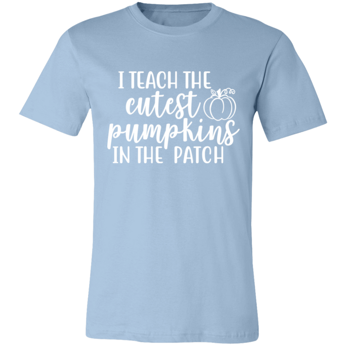 I Teach The Cutest Pumpkins Teacher T-Shirt