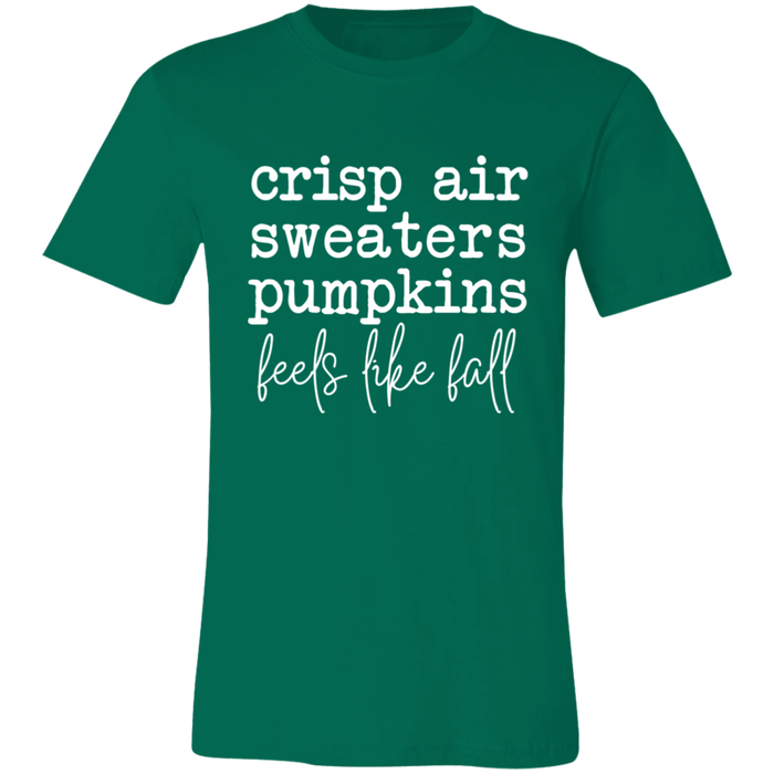 Feels Like Fall T-Shirt