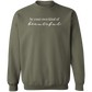 Be Your Own Kind Of Beautiful Sweatshirt