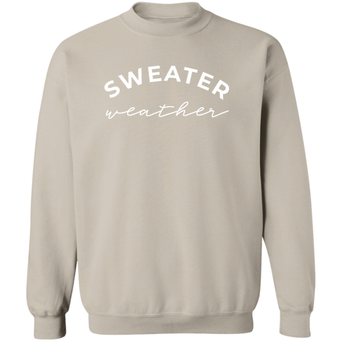 Sweater Weather Sweatshirt