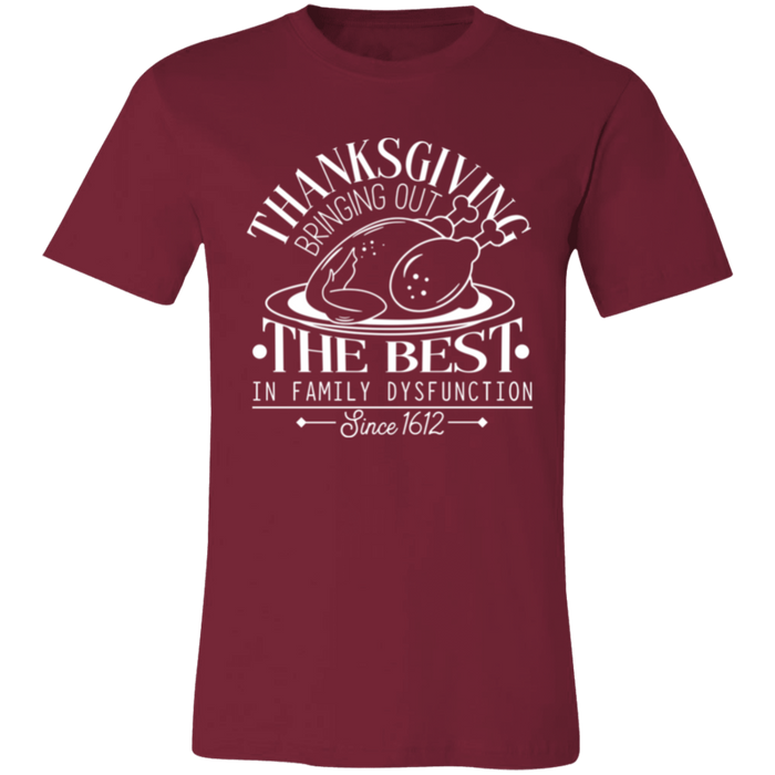 Thanksgiving Family Dysfunction T-Shirt