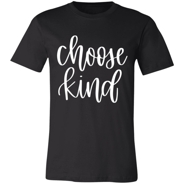 Choose Kind T-Shirt