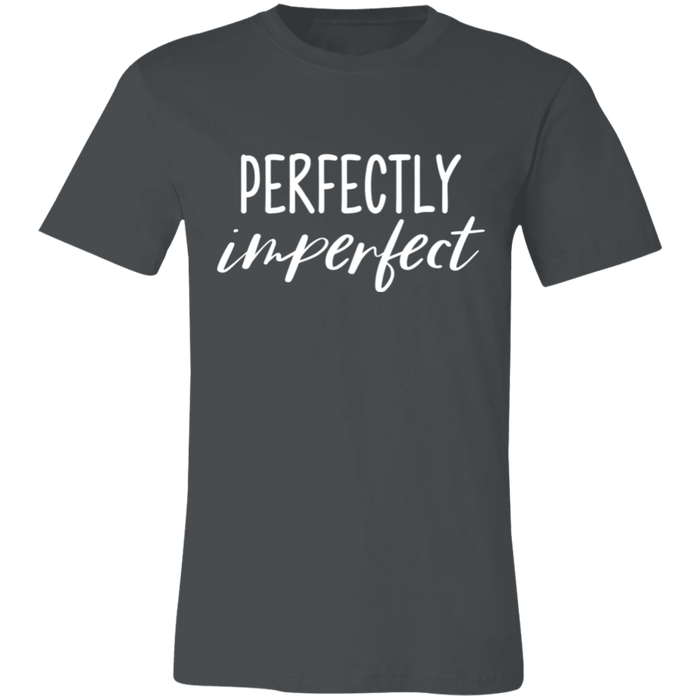 Perfectly Imperfect T-Shirt