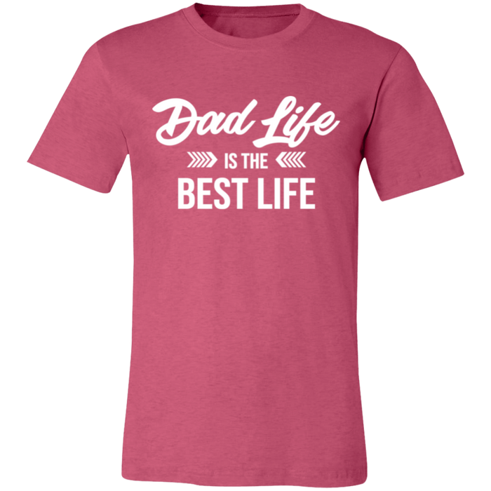 Dad Life Is The Best Life T-shirt