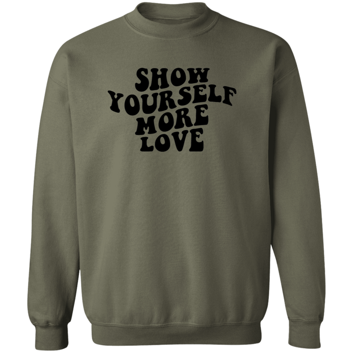 Show Yourself More Love Sweatshirt