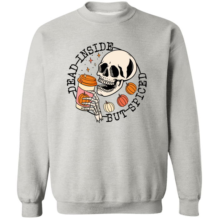 Dead Inside But Spiced Sweatshirt