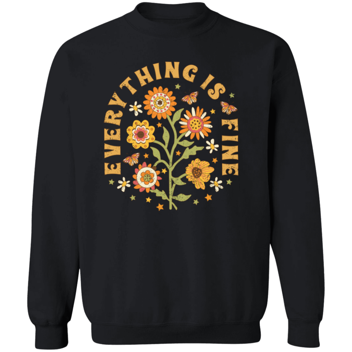 Everything is Fine Floral Sweatshirt