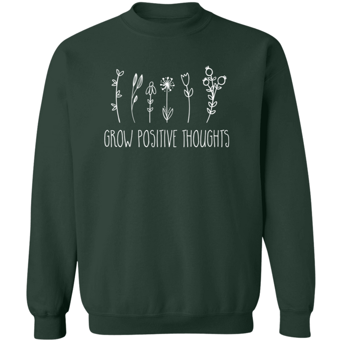 Grow Positive Thoughts Sweatshirt