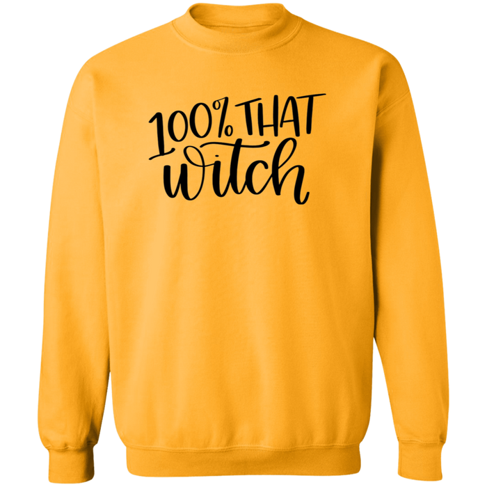 100% That Witch Sweatshirt