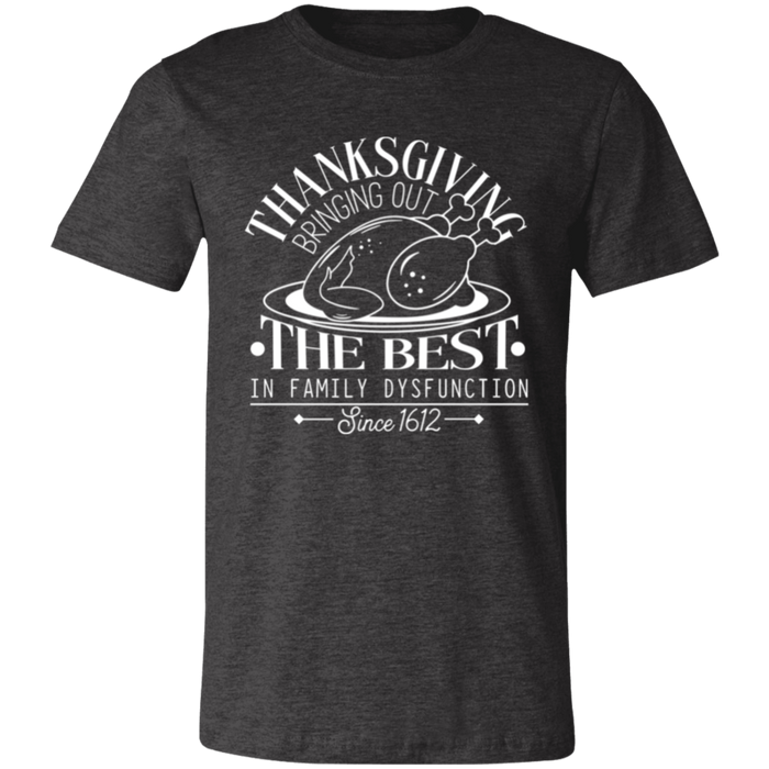 Thanksgiving Family Dysfunction T-Shirt