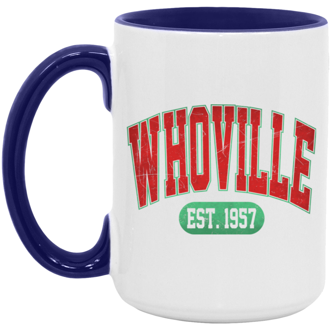 Whoville Est 1957 15 oz Coffee Mug