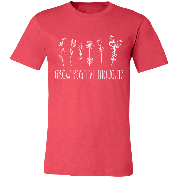 Grow Positive Thoughts T-Shirt