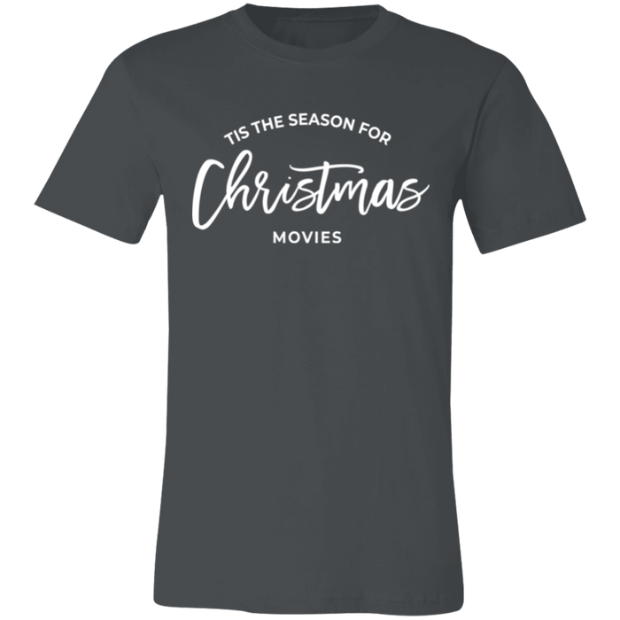 Tis The Season For Christmas Movies T-Shirt