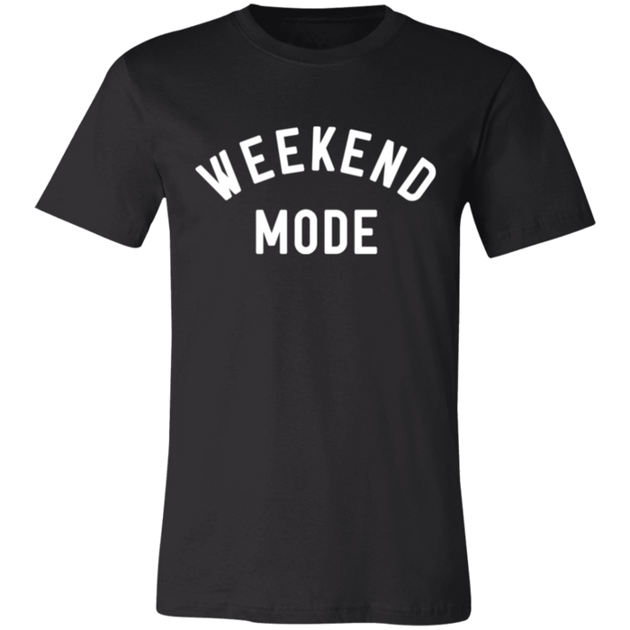 Weekend Mode T-Shirt