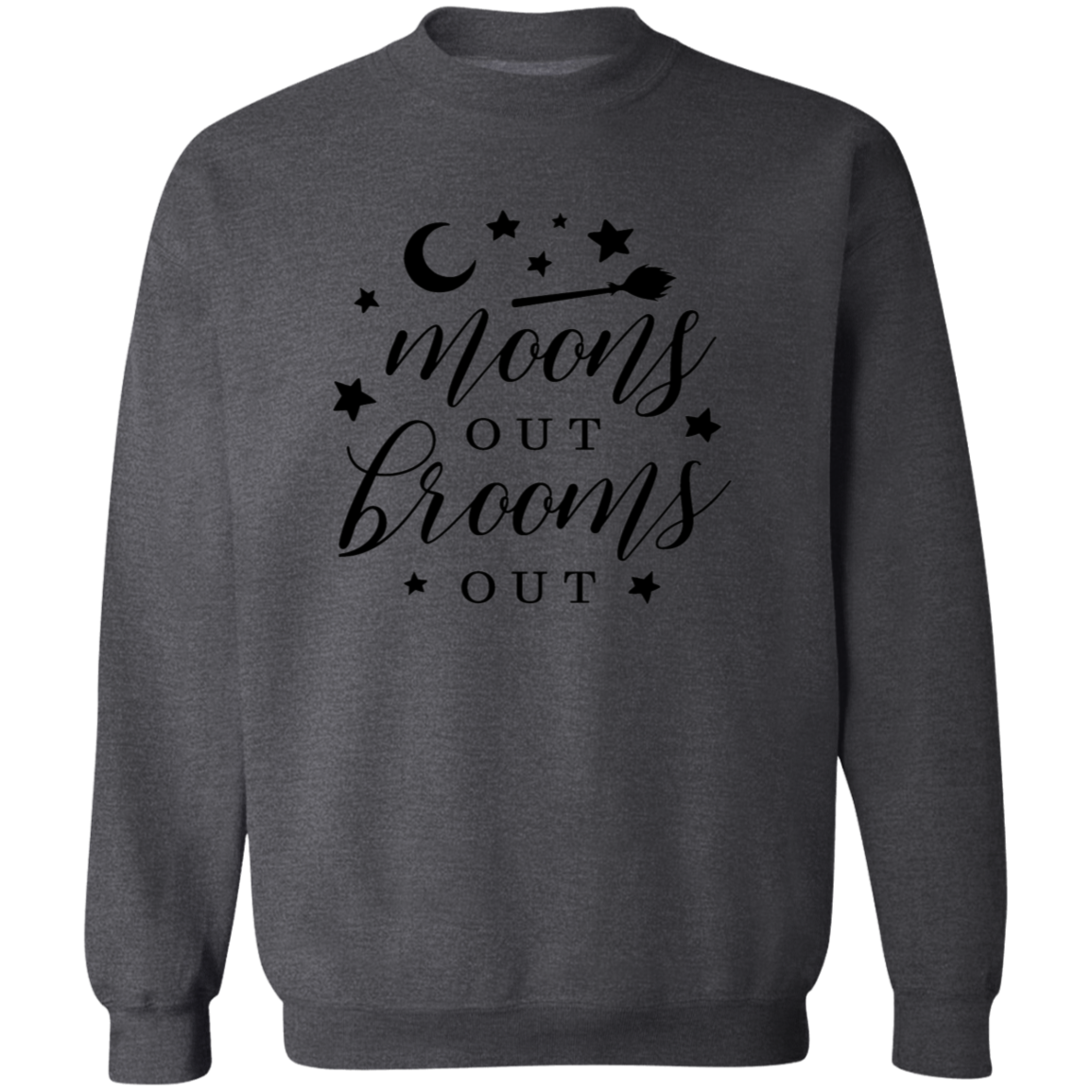 Moons Out Brooms Out Sweatshirt
