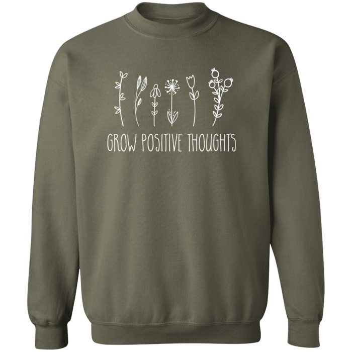 Grow Positive Thoughts Sweatshirt