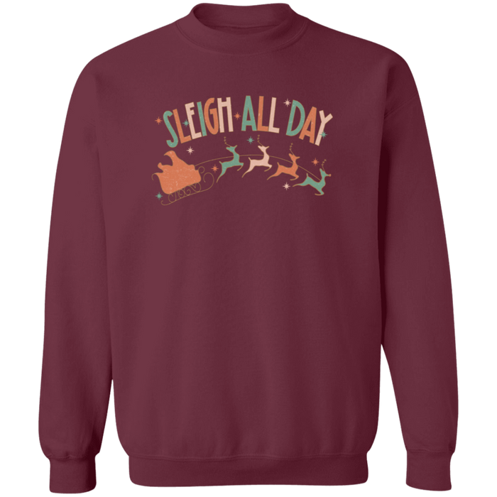 Sleigh All Day Sweatshirt