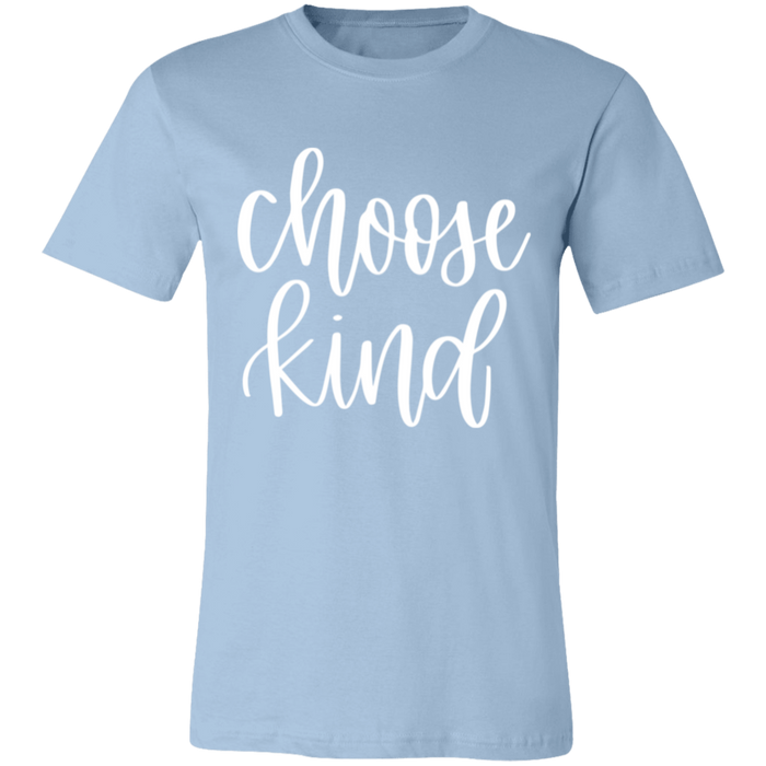 Choose Kind T-Shirt