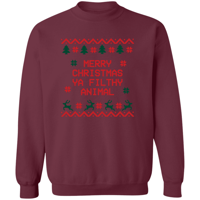 Merry Christmas Ya Filthy Animal Sweatshirt
