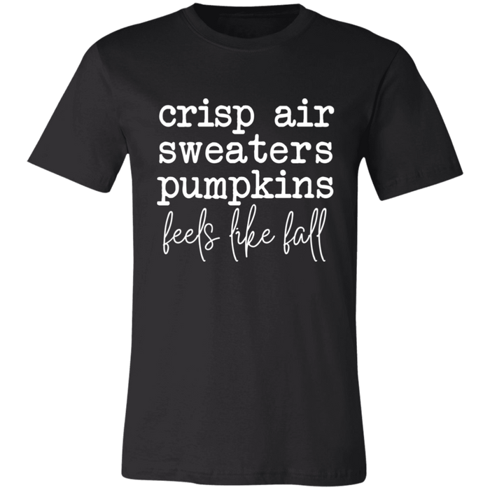 Feels Like Fall T-Shirt