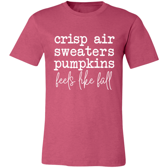 Feels Like Fall T-Shirt