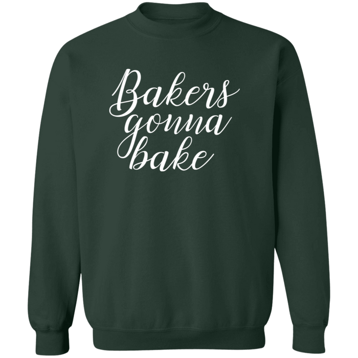 Bakers Gonna Bake Sweatshirt