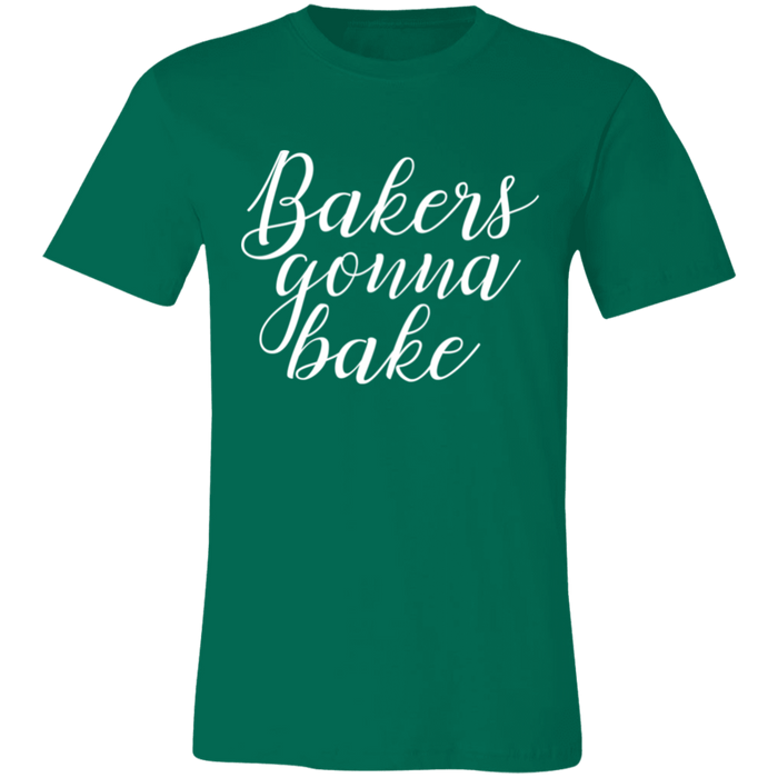 Bakers Gonna Bake T-Shirt