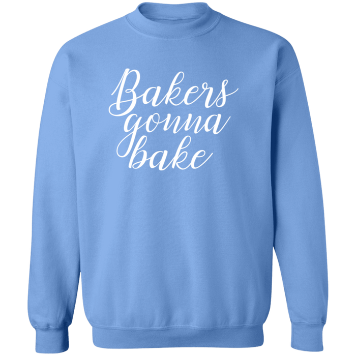 Bakers Gonna Bake Sweatshirt