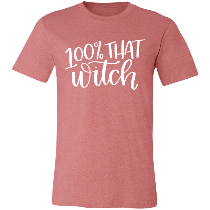 100% That Witch Halloween T-Shirt