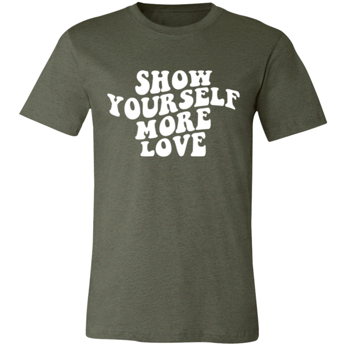 Show Yourself More Love T-Shirt